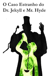 Livro O Caso Estranho do Dr. Jekyll e Mr. Hyde: The Strange Case of Dr. Jekyll and Mr. Hyde, Portuguese edition