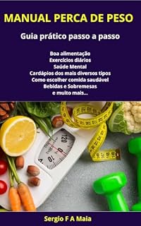 Livro Manual de Perca de Peso - Guia prático e completo