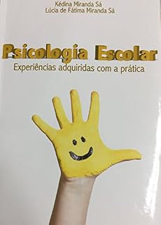 Livro Psicologia escolar: Experiências adquiridas com a prática