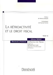 La  rétroactivité et le droit fiscal