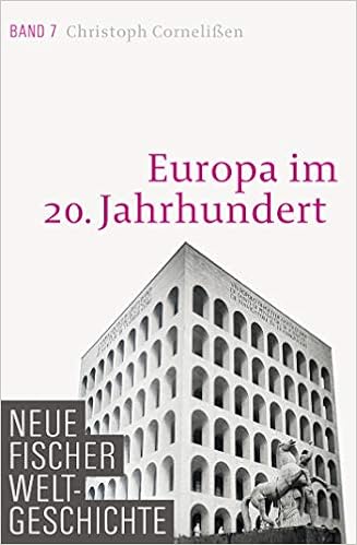 Neue Fischer Weltgeschichte Band 7 Europa Im 20 Jahrhundert Amazon De Cornelissen Christoph Bucher
