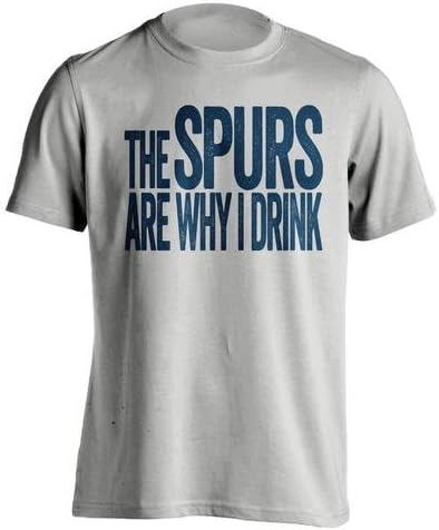 The Spurs Are Why I Drink - Tottenham Hotspur FC Fan Shirt - Grey - XXL