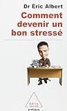 Comment Devenir UN Bon Stresse (French Edition) by