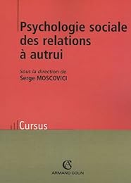 Psychologie sociale des relations à autrui