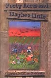 Forty Acres And Maybe A Mule