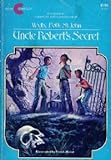 Paperback Uncle Robert's Secret (A Camelot book) Book