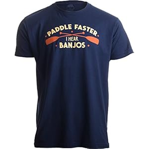 Paddle Faster, I Hear Banjos | Funny Camping, River Rafting Canoe Kayak T-Shirt