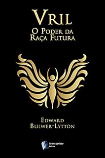 Livro Vril, O Poder da Raça Futura