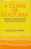A Clash of Cultures, Fisher, Michael, 0913215279