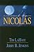 Nicolas / Nicolae: El Surgimiento Del Anticrist (Spanish Edition) by 