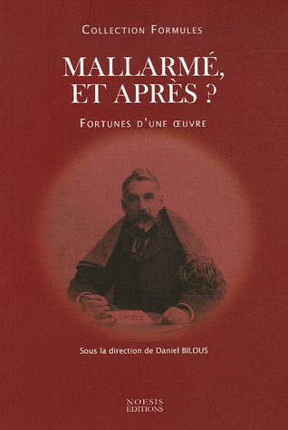 Mallarmé et après ?
