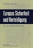 Image de Europas Sicherheit und Verteidigung: Der zivil-militärische Ansatz (German Edition)