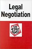 Legal Negotiation in a Nutshell, Teply, Larry L., 0314921478