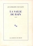 "La Salle de Bain" av Jean-Philippe Toussaint