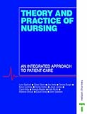 Theory and Practice of Nursing : An Integrated Approach to Patient Care, Slevin, O. and Basford, L., 0748751505