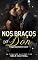 Livro Nos Braços do Don: Trilogia Cosa Nostra