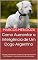 Livro Como Aumentar a Inteligência de Um Dogo Argentino: Um Dogo Argentino Mais Inteligente é Um Dogo Argentino Mais Obediente - Como Adestrar Um Dogo Argentino