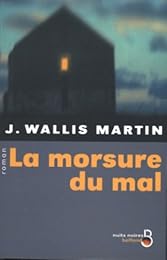 La  morsure du mal