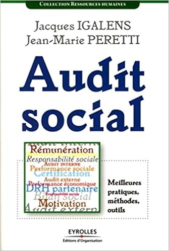 Amazon Fr Audit Social Meilleures Pratiques Methodes Outils Igalens Jacques Peretti Jean Marie Livres
