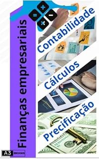 Livro Finanças empresariais: Contabilidade, Precificação e Cálculos.