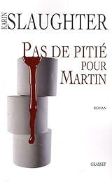 Pas de pitié pour Martin