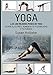 Yoga: Las 100 Mejores Poses De Yoga: Alivia El Estrés, Aumenta Tu Flexibilidad Y Tu Fuerza (Postura by Susan Hollister