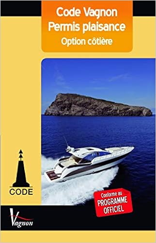Code Vagnon Permis Plaisance Option Cotiere Permis Cotier French Edition 9782857257851 Amazon Com Books Code Vagnon Permis Plaisance Option Cotiere Permis Cotier French Edition 9782857257851 Amazon Com Books