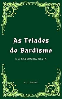 Livro As Tríades do Bardismo: e a sabedoria celta