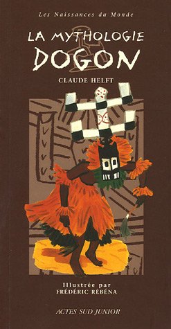 La  mythologie dogon
