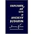 Impurity and Sin in Ancient Judaism