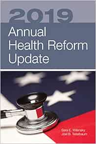 2019 Annual Health Reform Update: Wilensky, Sara E ...