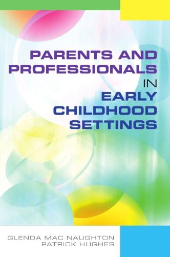 Parents and professionals in early childhood settings