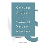 Convex Analysis in General Vector Spaces