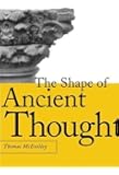 The Shape of Ancient Thought: Comparative Studies in Greek and Indian Philosophies
