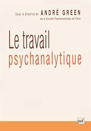 Le  travail psychanalytique