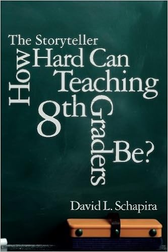 The Storyteller How Hard Can Teaching 8th Graders Be - 