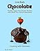 Love Buds Chocolate: Healthy Sugar Free Dessert Recipes with Weed, Pot, Hemp & Marijuana (Cooking with Cannabis) (Volume 6) by 