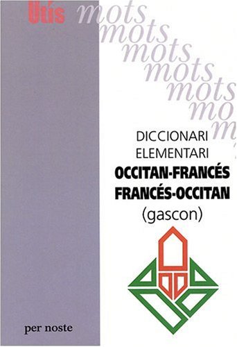 Diccionari elementari francés-occitan, occitan-francés (gascon)