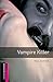 Oxford Bookworms Library: Vampire Killer: Starter: 250-Word Vocabulary
