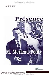 Présence de Maurice Merleau-Ponty