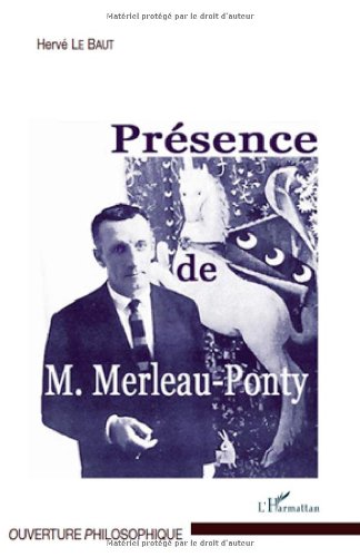 Présence de Maurice Merleau-Ponty
