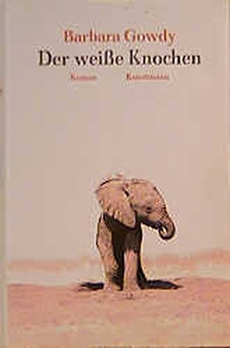 Der Weisse Knochen Amazon De Gowdy Barbara Becker Ulrike Varrelmann Claus Bucher
