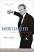 American Rebel: The Life of Clint Eastwood by Marc Eliot