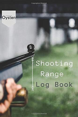 Shooting Range Log Book: Shooting Journal with Target Diagrams & General Shooting Data