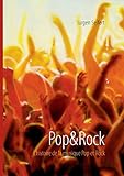 Pop&Rock. L'histoire de la musique Pop et Rock (French Edition) by Jürgen Seifert