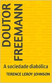 Livro Doutor Freemann: A sociedade diabólica
