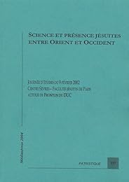 Science et présence jésuites entre Orient et Occident