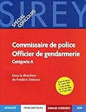 Commissaire de police, Officier de gendarmerie : Catégorie A by 