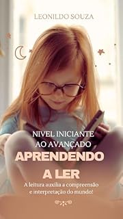 Livro APRENDENDO A LER NIVEL INICIANTE AO AVANÇADO: APRENDENDO A LER NIVEL INICIANTE AO AVANÇADO