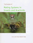 The Evolution of Mating Systems in Insects and Arachnids, , 0521580293
